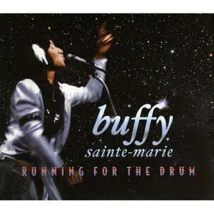 Buffy Sainte-Marie - Running for the Drum  CD
